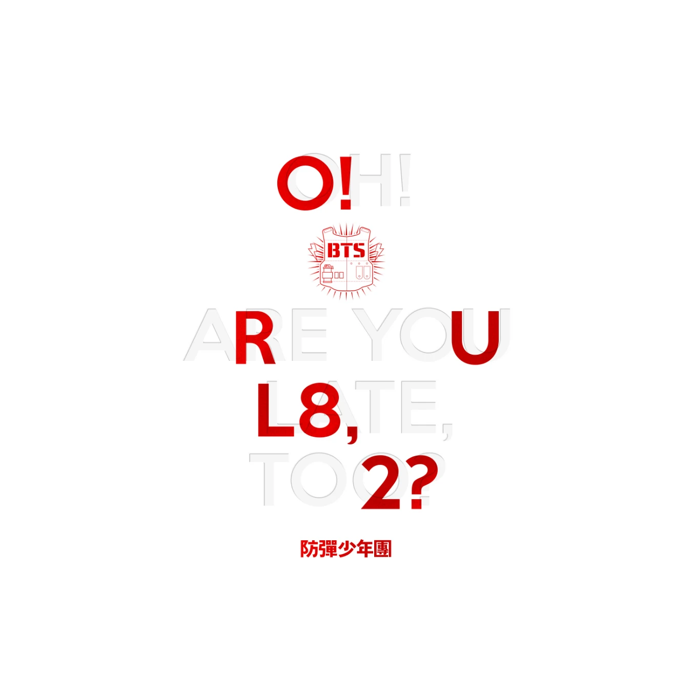 O!RUL82? - BTS (OH! ARE YOU LATE TOO?)